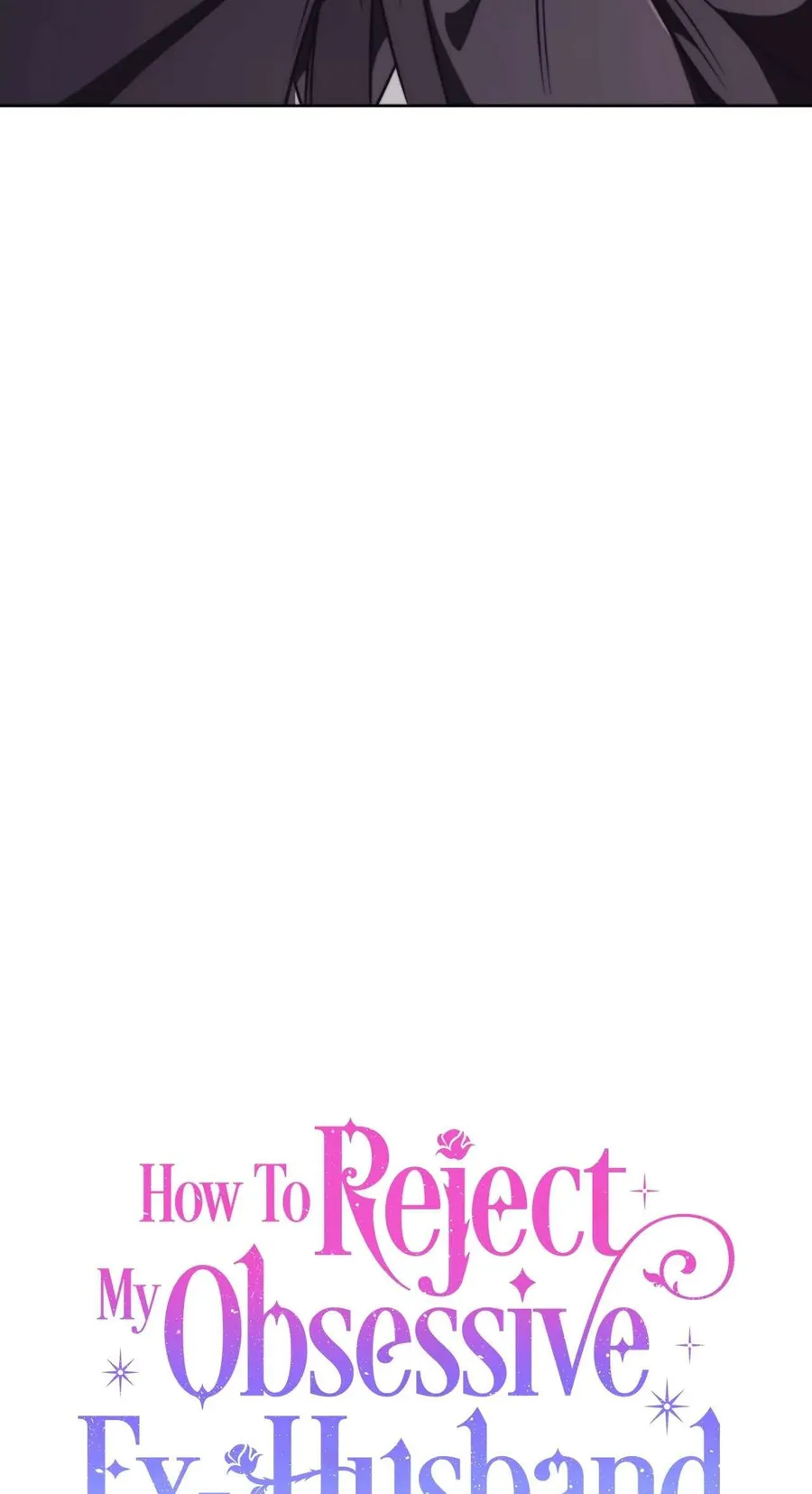 Phương Pháp Từ Chối Sự Ám Ảnh Của Chồng Cũ - Chương 6 - Trang 57