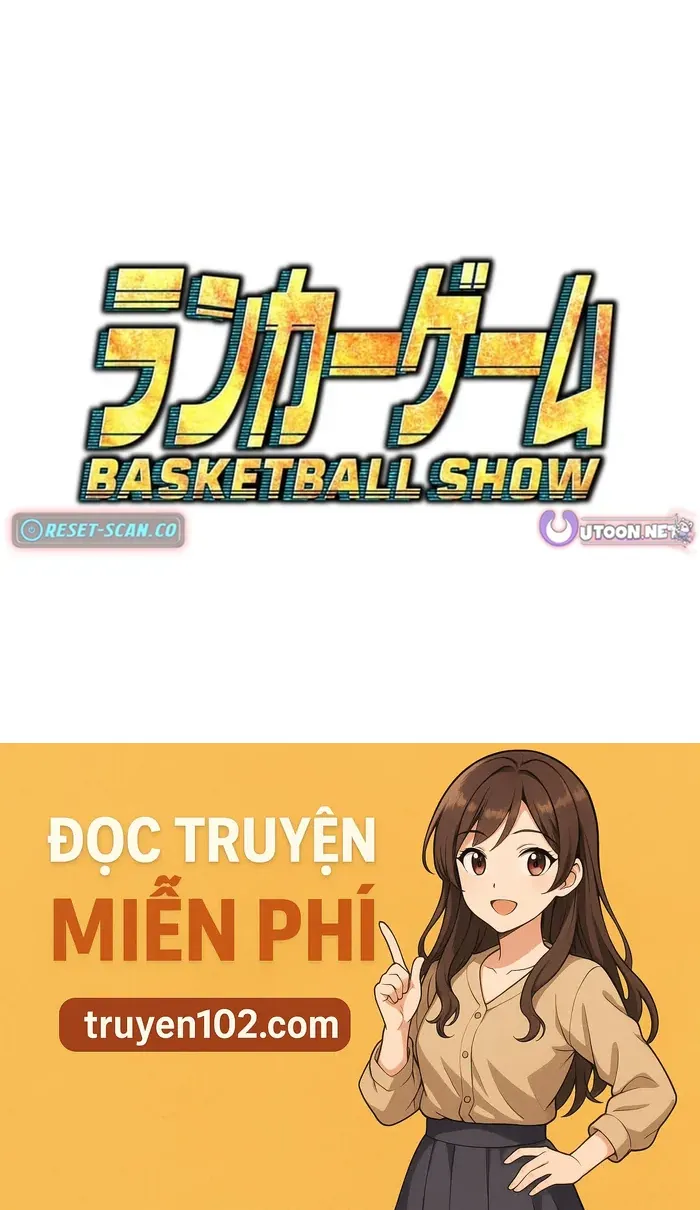 Trò Chơi Ranker - Màn Trình Diễn Bóng Rổ - Chương 15 - Trang 37
