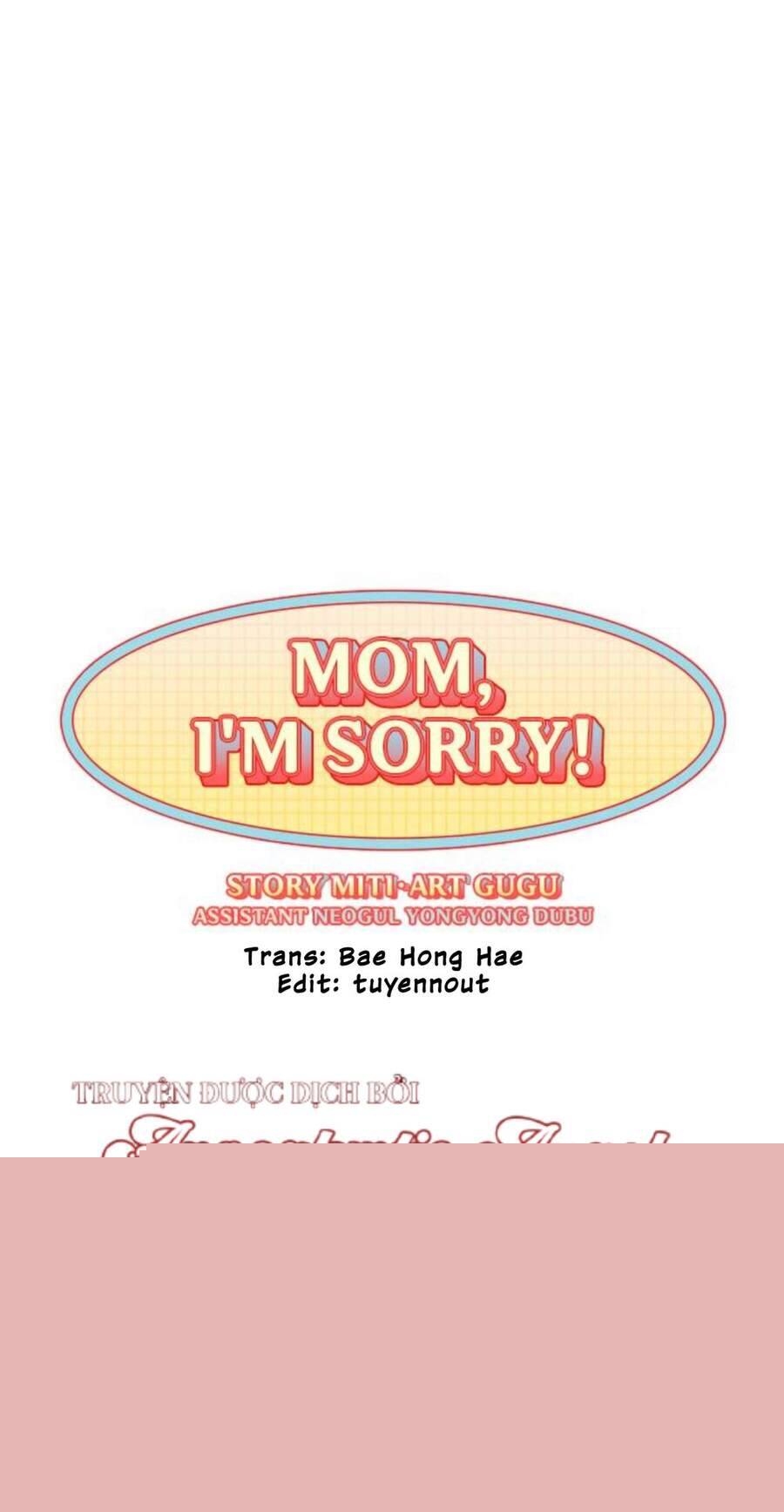 Mẹ Ơi, Con Xin Lỗi! Chapter 22 - Trang 2
