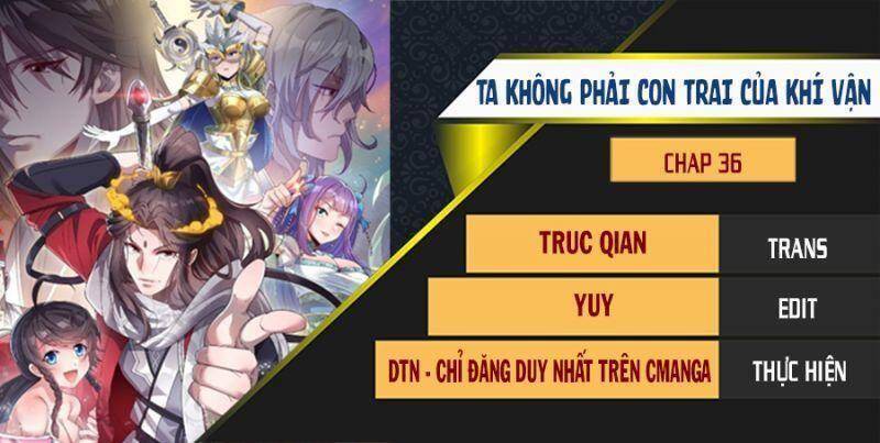 Ta Không Phải Con Cưng Của Khí Vận - Chương 36 - Trang 1