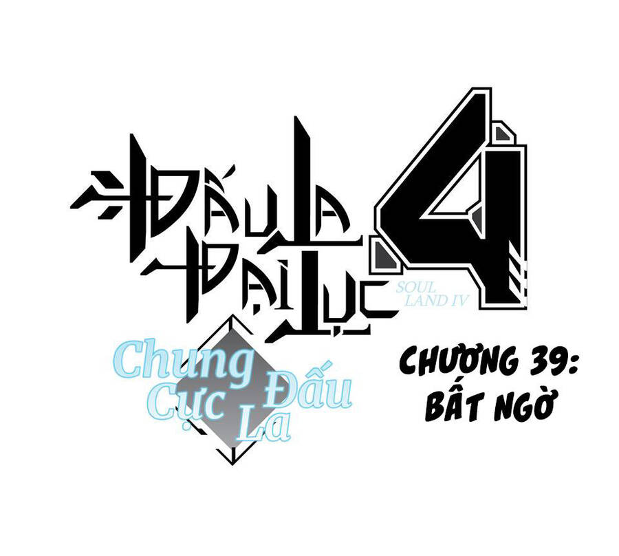 Chung Cực Đấu La Chapter 39 - Trang 4