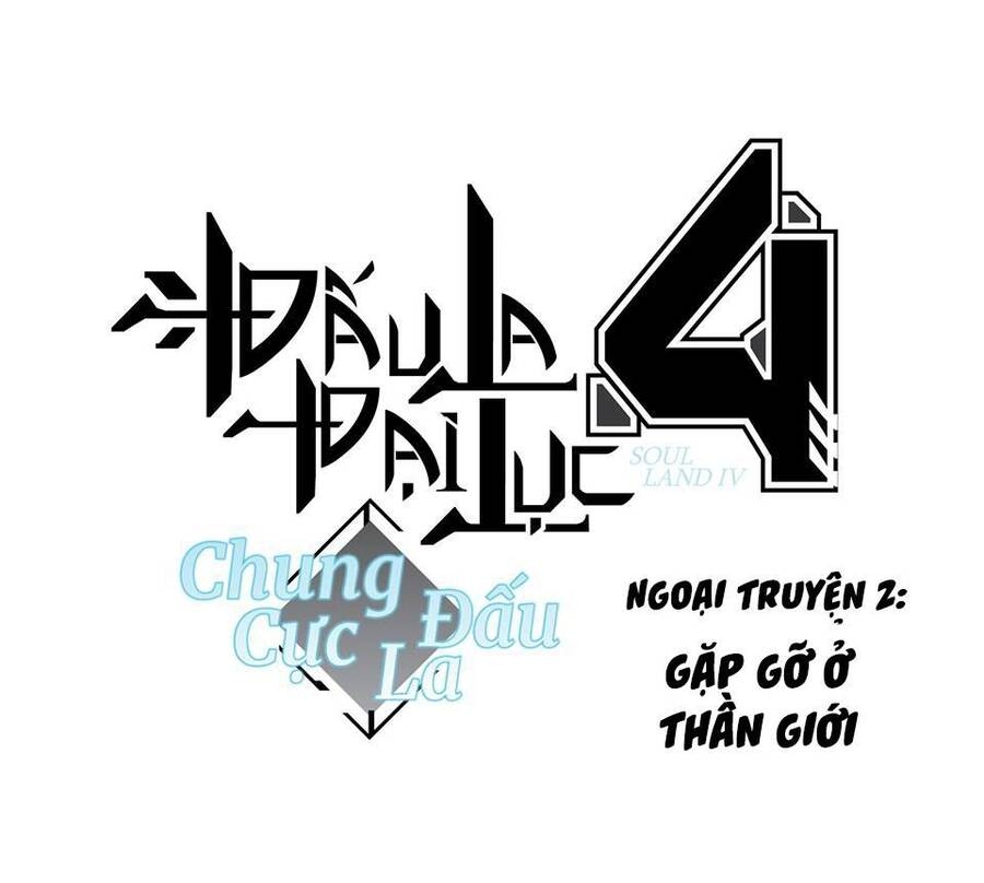 Chung Cực Đấu La Chapter 47.2 - Next Chapter 48